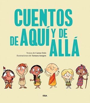 Immagine del venditore per Cuentos de aqu y de all/ Stories from Here and There -Language: spanish venduto da GreatBookPrices
