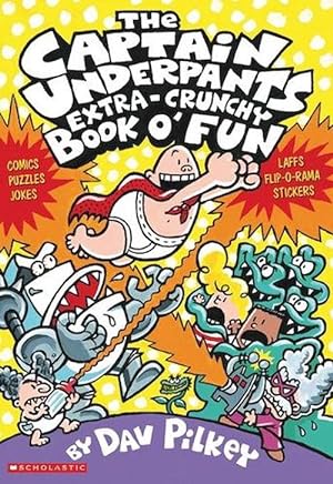 Imagen del vendedor de The Captain Underpants' Extra-Crunchy Book O'Fun! (Paperback) a la venta por Grand Eagle Retail