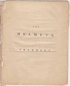 1775 Gothic Poetry [Defective]. Flights of Fancy: The Helmets, A Fragment. The scene of the follo...