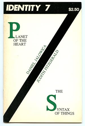 Bild des Verkufers fr Identity 7: Plantet of the Heart; The Syntax of Things zum Verkauf von Attic Books (ABAC, ILAB)