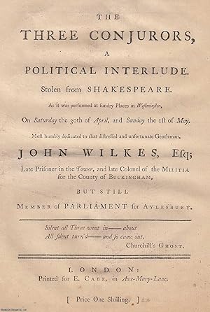 1763 [Defective]. The three conjurors, a political interlude. Stolen from Shakespeare. As it was ...