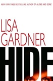 Seller image for Gardner, Lisa | Hide | Signed First Edition Copy for sale by VJ Books