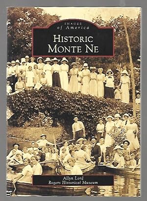 Imagen del vendedor de Historic Monte Ne (AR) (Images of America) a la venta por K. L. Givens Books