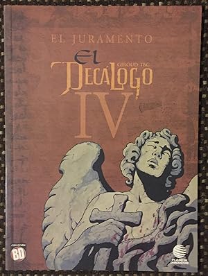 EL JURAMENTO EL DECÁLOGO IV