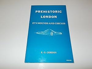 Seller image for Prehistoric London: It's Mounds and Circles for sale by Paradise Found Books