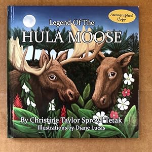 Seller image for Legend of the Hula Moose for sale by The Groaning Board