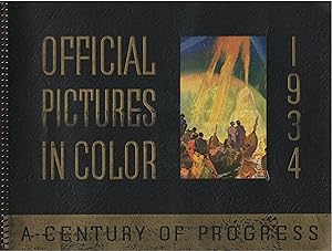 Official Pictures in Color 1934 Chicago a Century of Progress