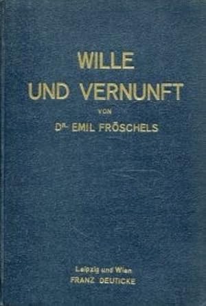 Seller image for Wille und Vernunft. Eine Philosophie des Bewutseins for sale by Der Buchfreund