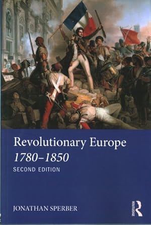 Seller image for Revolutionary Europe 1780-1850 for sale by GreatBookPrices