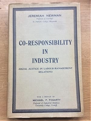 CO-RESPONSIBILITY IN INDUSTRY Social Justice in Labour-Management Relations