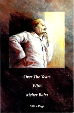 Seller image for OVER THE YEARS WITH MEHER BABA for sale by By The Way Books