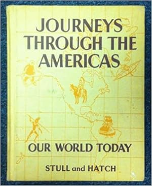 Immagine del venditore per Journeys Through the Americas (Our World Today) venduto da Paper Garden Books