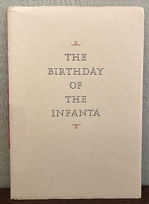 THE BIRTHDAY OF THE INFANTA an opera in one act based upon a tale by Oscar Wilde