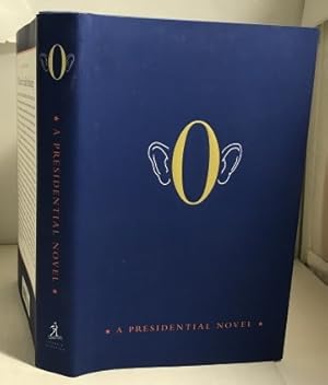 Bild des Verkufers fr O A Presidential Novel zum Verkauf von S. Howlett-West Books (Member ABAA)