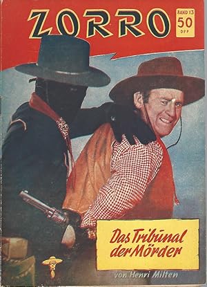 Das Tribunal der Mörder. Kleinbuchreihe Zorro, Band 13.