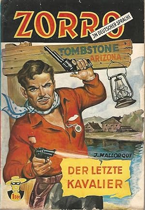 Der letzte Kavalier. Kleinbuchreihe Zorro, Band 2.