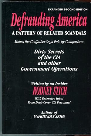 Defrauding America: A Pattern of Related Scandals Making the Godfather Saga Pale by Comparison: D...