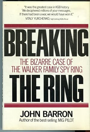 Breaking the Ring: The Bizarre Case of the Walker Family Spy Ring