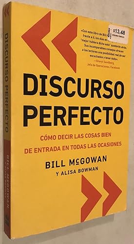 Seller image for Discurso perfecto: Cmo decir las cosas bien de entrada en todas las ocasiones (Spanish Edition) for sale by Once Upon A Time