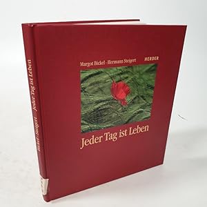 Seller image for Jeder Tag ist Leben. for sale by Antiquariat Bookfarm