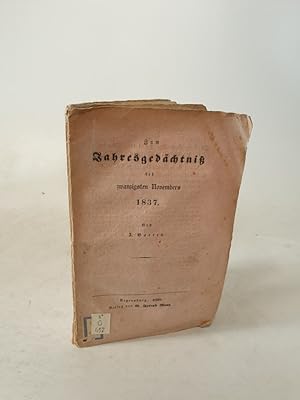 Seller image for Zum Jahresgedchtnis des zwanzigsten Novembers 1837. for sale by Antiquariat Bookfarm