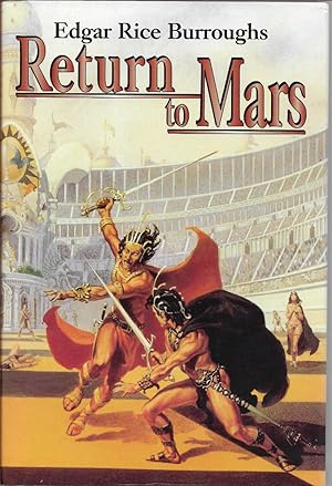 Seller image for Return to Mars: Thuvia, Maid of Mars; The Chessmen of Mars; & The Master Mind of Mars (Barsoom #4, 5, & 6) for sale by First Class Used Books