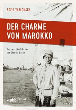 Imagen del vendedor de Der Charme von Marokko a la venta por Rheinberg-Buch Andreas Meier eK