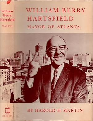 William Berry Hartsfield: Mayor of Atlanta