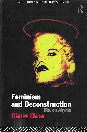 Seller image for Feminism and Deconstruction. Ms. en abyme. for sale by Antiquariat-Plate
