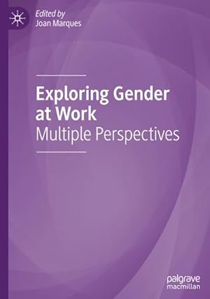 Bild des Verkufers fr Exploring Gender at Work : Multiple Perspectives zum Verkauf von AHA-BUCH GmbH