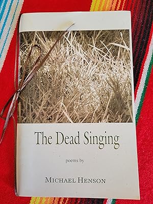 Immagine del venditore per The Dead Singing venduto da Casa Camino Real