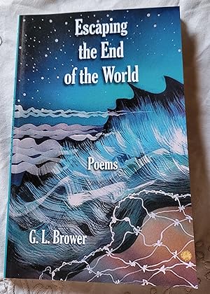 Escaping the End of the World: Poems