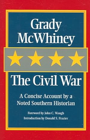 Seller image for Civil War : A Concise Account by a Noted Southern Historian for sale by GreatBookPrices