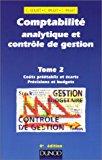 Seller image for Comptabilit Analytique Et Contrle De Gestion. Vol. 2. Cots Prtablis Et carts, Prvisions Et Bu for sale by RECYCLIVRE