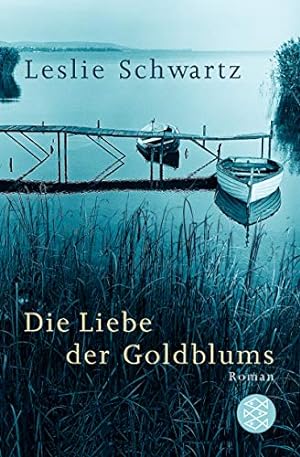 Seller image for Die Liebe der Goldblums: Roman (Fischer Taschenbcher) for sale by Modernes Antiquariat an der Kyll