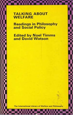 Seller image for Talking About Welfare: Readings in Philosophy and Social Policy for sale by Goulds Book Arcade, Sydney