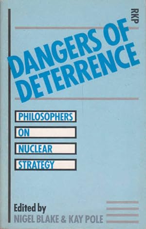 Dangers of Deterrence: Philosophers on Nuclear Strategy
