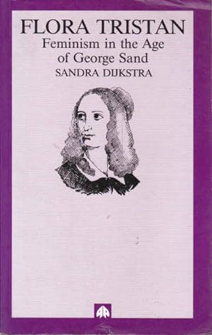 Seller image for Flora Tristan: Feminism in the Age of George Sand for sale by Goulds Book Arcade, Sydney
