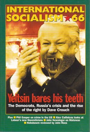Imagen del vendedor de International Socialism 66: Yeltsin Bares His Teeth, Spring 1995, Issue 66 a la venta por Goulds Book Arcade, Sydney