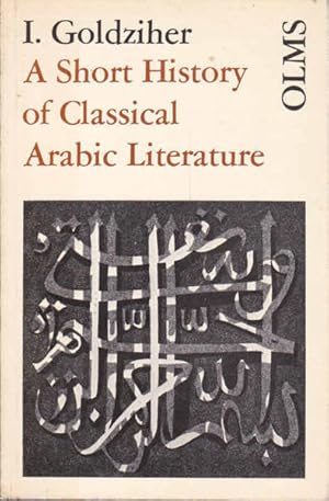 A Short History of Classical Arabic Literature