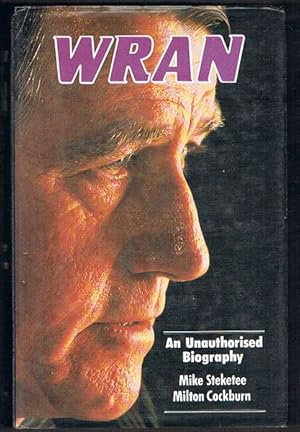 Image du vendeur pour Wran: An Unauthorised Biography mis en vente par Fine Print Books (ABA)