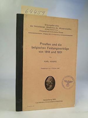 Bild des Verkufers fr Preuen und die belgischen Festungsvertrge von 1818 und 1831 Sitzungsberichte der Heidelberger Akademie der Wissesnchaften zum Verkauf von ANTIQUARIAT Franke BRUDDENBOOKS