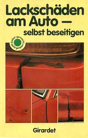 Seller image for Lackschden am Auto - selbst beseitigen. for sale by Online-Buchversand  Die Eule