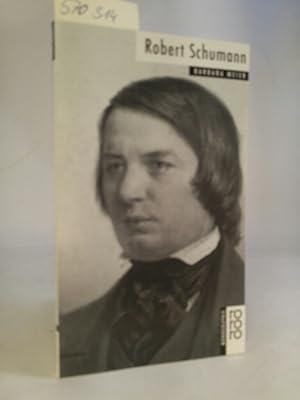 Seller image for Robert Schumann. for sale by ANTIQUARIAT Franke BRUDDENBOOKS