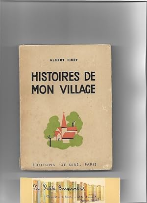 Image du vendeur pour Histoires de mon village mis en vente par La Petite Bouquinerie