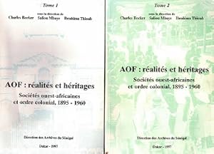 AOF: Réalités et héritages. Sociétés ouest-africaines et ordre colonial, 1895-1960