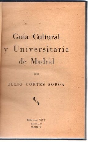 Image du vendeur pour Gua Cultural y Universitaria de Madrid . mis en vente par Librera Astarloa