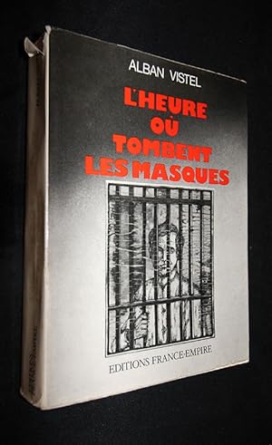 Seller image for L'heure o tombent les masques for sale by Abraxas-libris