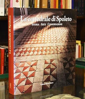 Seller image for La Cattedrale Di Spoleto: Storia, Arte, Conservazione for sale by The Isseido Booksellers, ABAJ, ILAB