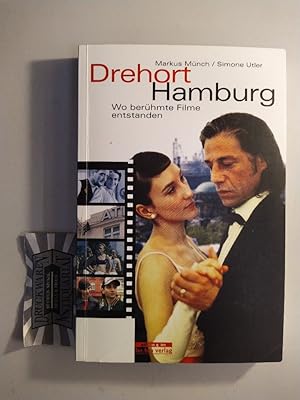 Bild des Verkufers fr Drehort Hamburg. Wo berhmte Filme entstanden. zum Verkauf von Druckwaren Antiquariat
